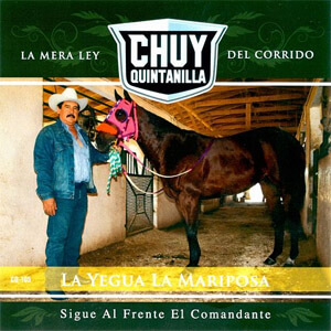 Álbum Sigue Al Frente El Comandante de Chuy Quintanilla