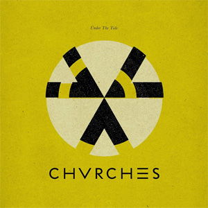 Álbum Under The Tide de Chvrches