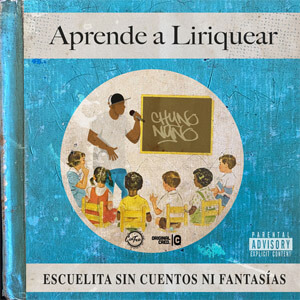 Álbum Aprende a Liriquear de Chyno Nyno