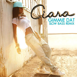 Álbum Gimmie Dat (Slow Bass Remix) de Ciara
