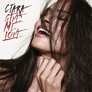 Álbum Give Me Love de Ciara