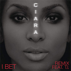 Álbum I Bet (Remix) de Ciara