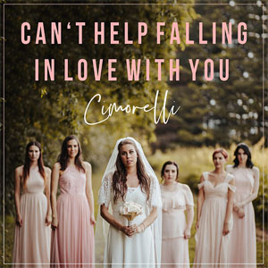 Álbum Can't Help Falling in Love With You de Cimorelli