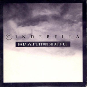 Álbum Bad Attitude Shuffle de Cinderella