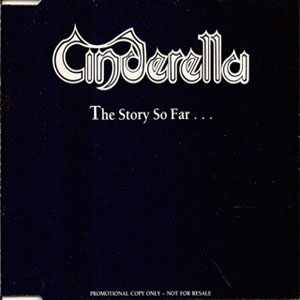Álbum The Story So Far... de Cinderella