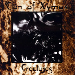 Álbum Creatures de Clan Of Xymox