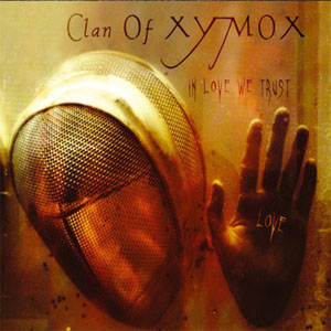 Álbum In Love We Trust de Clan Of Xymox