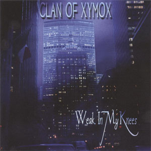 Álbum Weak In My Knees de Clan Of Xymox