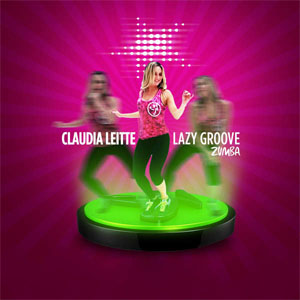 Álbum Lazy Groove (Zumba) de Claudia Leitte