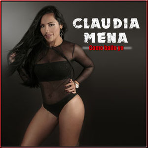 Álbum Como Bailo Yo de Claudia Mena