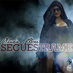 Álbum Secuéstrame de Claudia Mena