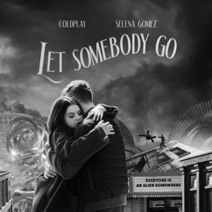 Álbum Let Somebody Go de Coldplay, Selena Gómez
