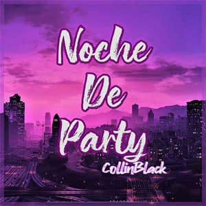 Álbum Noche de Party de CollinBlack