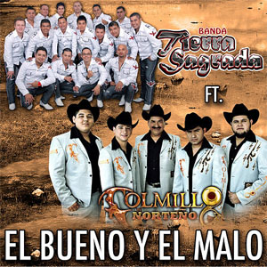 Álbum El Bueno y el Malo de Colmillo Norteño