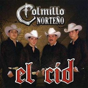 Álbum El Cid de Colmillo Norteño