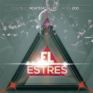 Álbum El Estrés de Colmillo Norteño