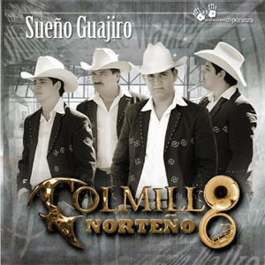 Álbum Sueño Guajiro de Colmillo Norteño