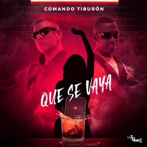 Álbum Que Se Vaya de Comando Tiburón