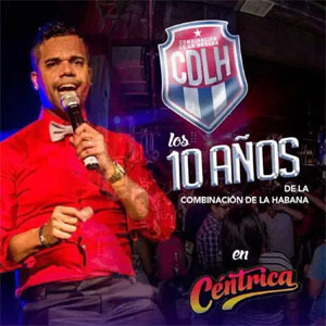 Álbum 10 Años de la Combinación de la Habana de Combinación de La Habana