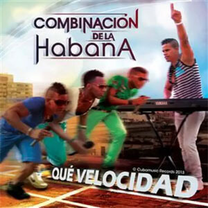 Álbum Qué Velocidad de Combinación de La Habana