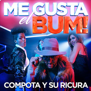 Álbum Me Gusta el Bum de Compota y Su Ricura