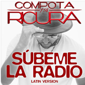 Álbum Súbeme la Radio (Latín Versión) de Compota y Su Ricura