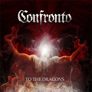 Álbum To the Dragons  de Confrönto