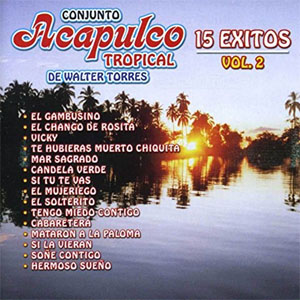 Álbum 15 Éxitos Vol 2 de Conjunto Acapulco Tropical