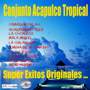 Álbum Super Éxitos Originales de Conjunto Acapulco Tropical