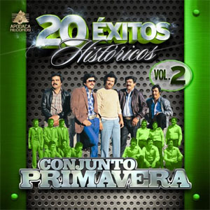 Álbum 20 Éxitos Históricos, Vol. 2 de Conjunto Primavera