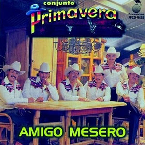 Álbum Amigo Mesonero de Conjunto Primavera