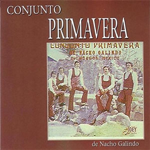 Álbum De Nacho Galindo de Conjunto Primavera