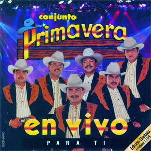 Álbum En Vivo Para Ti de Conjunto Primavera