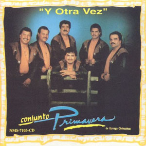 Álbum Y Otra Vez de Conjunto Primavera