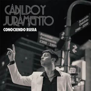 Álbum Cabildo y Juramento de Conociendo Rusia