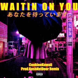 Álbum Waitin' on You de Cookiee Kawaii