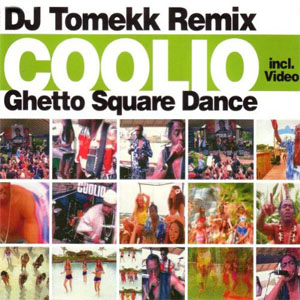 Álbum Ghetto Square Dance - Remix de Coolio