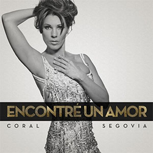 Álbum Encontré Un Amor de Coral Segovia