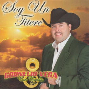 Álbum Soy un Titere de Cornelio Vega