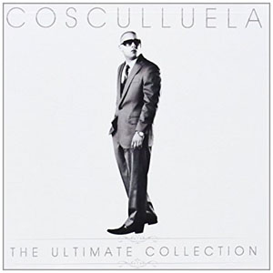 Álbum The Ultimate Collection de Cosculluela