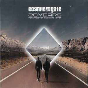 Álbum 20 Years Forward Ever Backward Never de Cosmic Gate