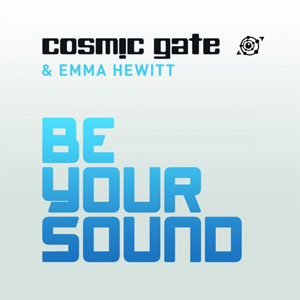Álbum Be Your Sound de Cosmic Gate