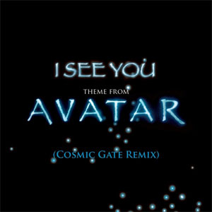 Álbum I See You (Theme From Avatar) de Cosmic Gate