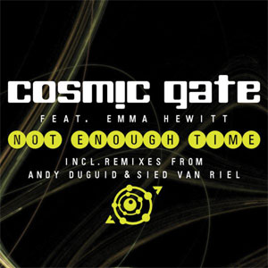 Álbum Not Enough Time de Cosmic Gate