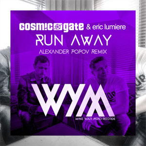 Álbum Run Away (Alexander Popov Remix) de Cosmic Gate