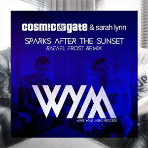 Álbum Sparks After The Sunset (Rafael Frost Remix) de Cosmic Gate