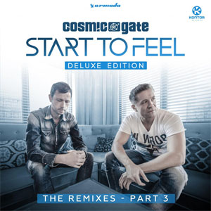 Álbum Start To Feel (The Remixes - Part 3) de Cosmic Gate