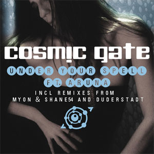 Álbum Under Your Spell de Cosmic Gate