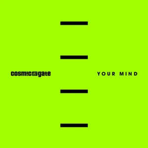 Álbum Your Mind de Cosmic Gate