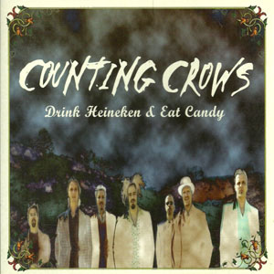 Álbum Drink Heineken & Eat Candy de Counting Crows